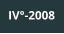 IV-2008
